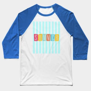 Summer - Blue stripes on - Baseball T-Shirt